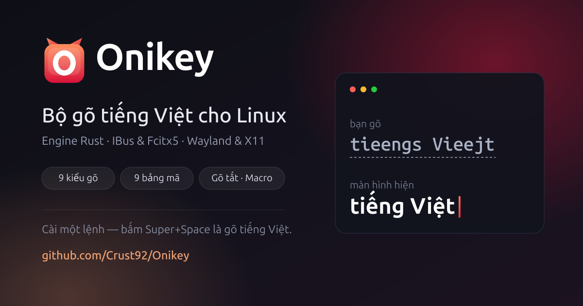 Onikey: bộ gõ tiếng Việt cho Linux với lõi viết bằng Rust